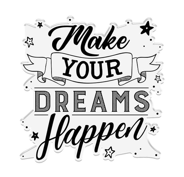 CC STP MYDH crafters companion make your dreams happen clear stamp 2